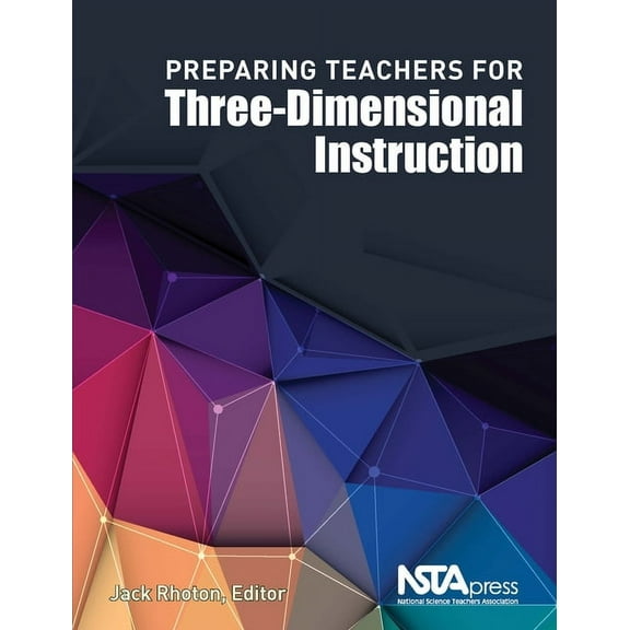 Preparing Teachers for Three-Dimensional Instruction, (Paperback)