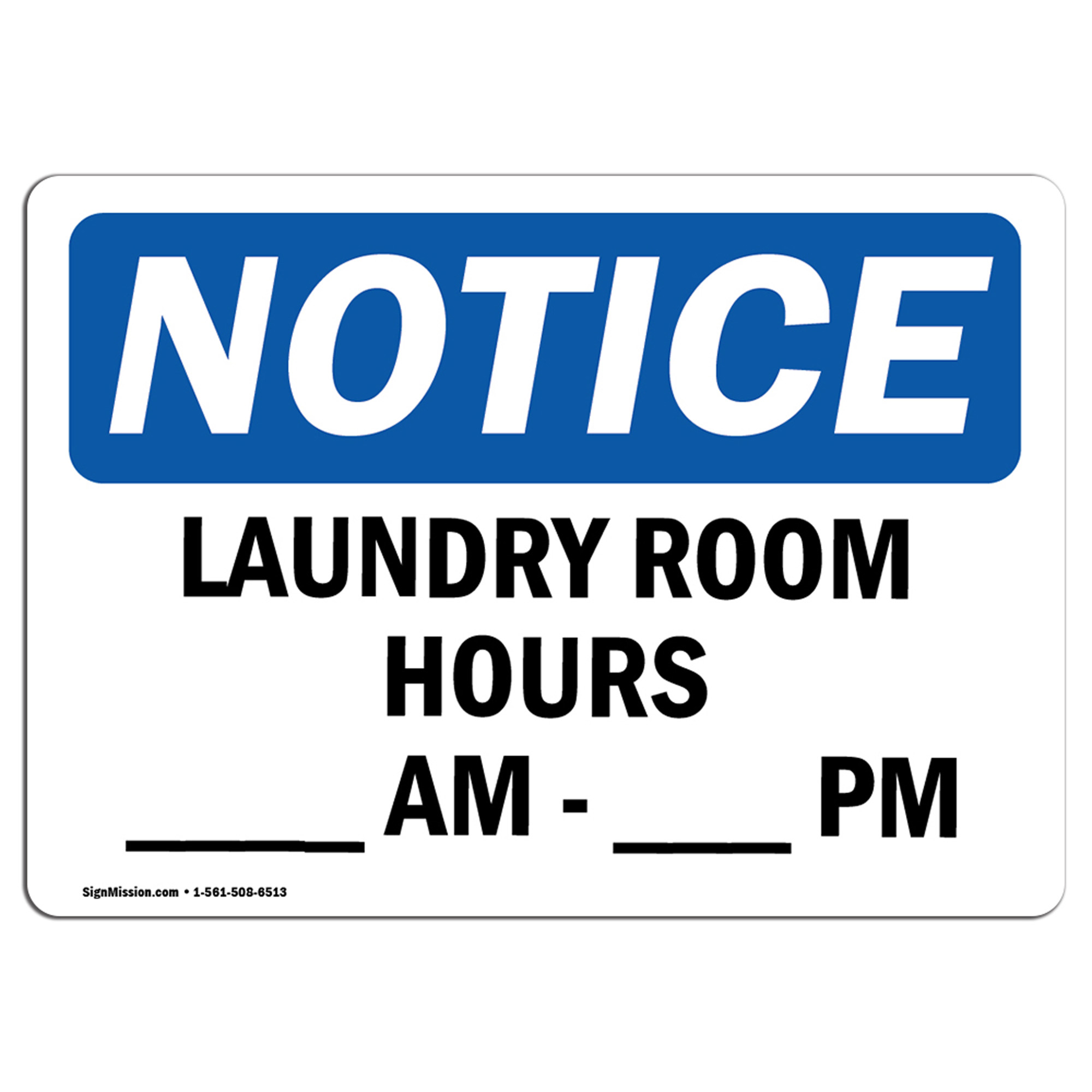 Retail & Services OSHA Notice Laundry Room Hours ____ Am To SignHeavy
