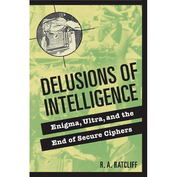Delusions of Intelligence, (Hardcover)