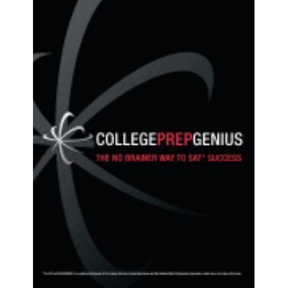 Pre-Owned College Prep Genius: The No Brainer Way to SAT Success (Paperback) 0976804204 9780976804208