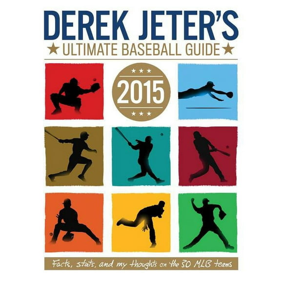 Jeter Publishing: Derek Jeter's Ultimate Baseball Guide 2015 (Paperback)