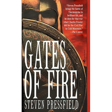 Gates of Fire : An Epic Novel of the Battle of (Best Epic Novels Of All Time)