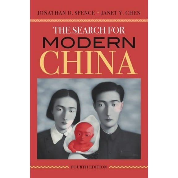 The Search for Modern China, (Paperback)