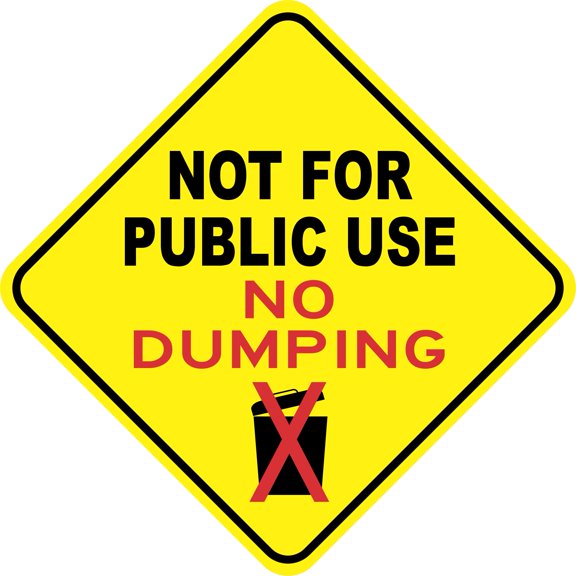 StickerTalk Not for Public Use No Dumping Magnet, 8 inches x 8 i