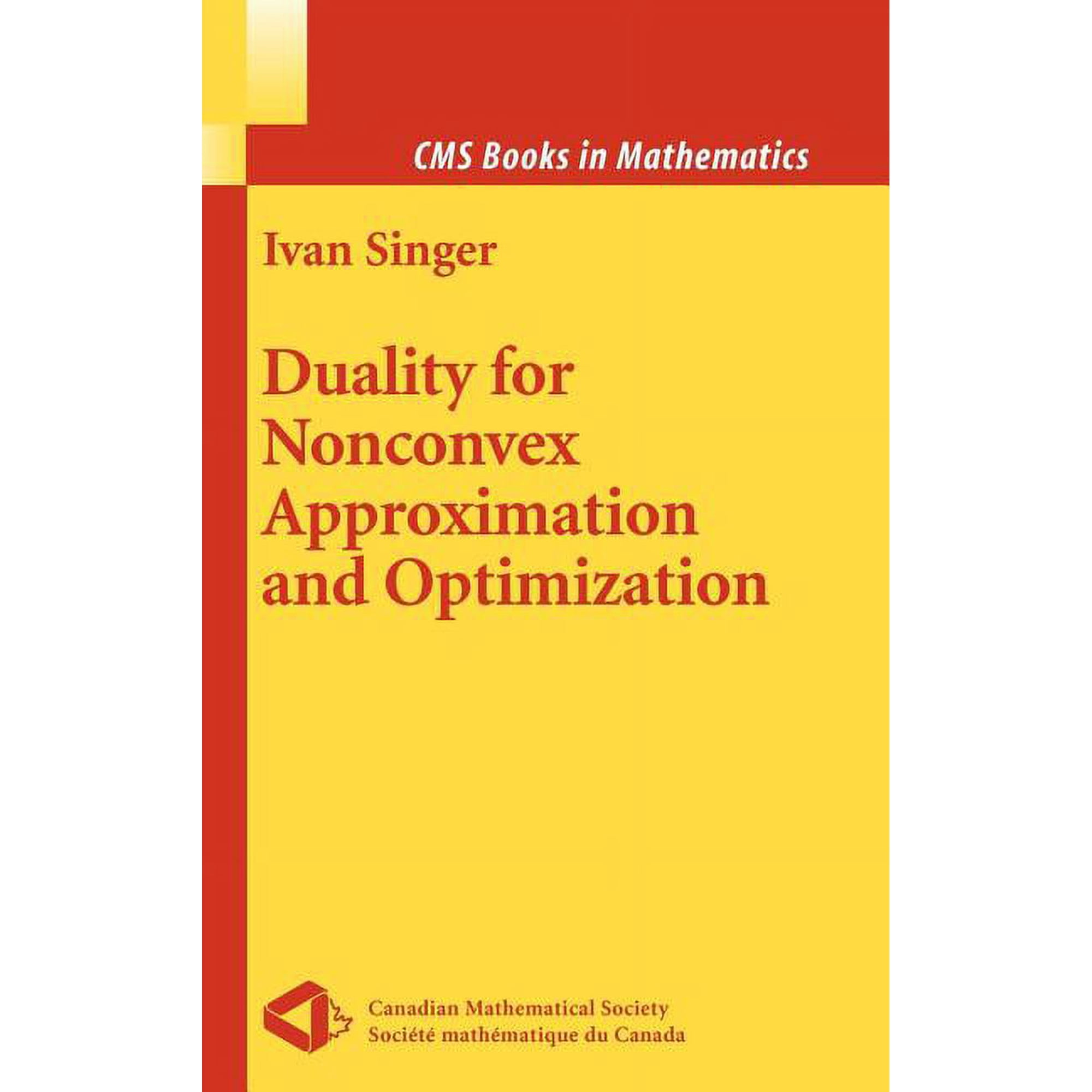 CMS Books in Mathematics Duality for Nonconvex Approximation and Optimization, Book 24, (Hardcover)