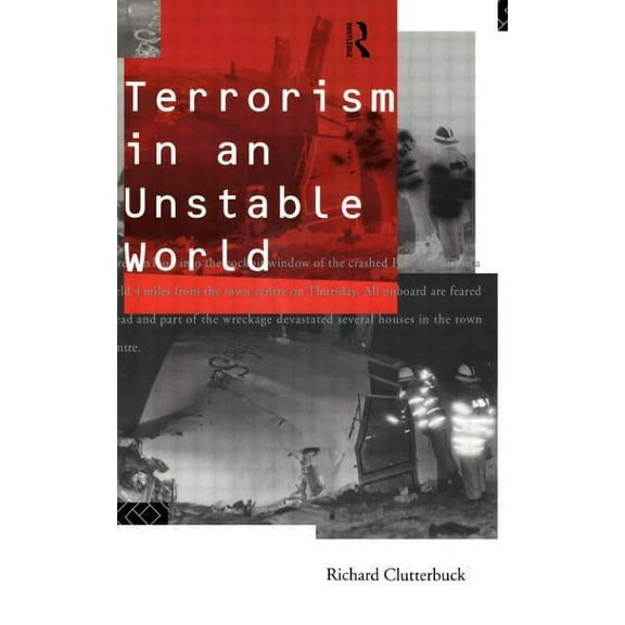 Terrorism in an Unstable World, (Hardcover)