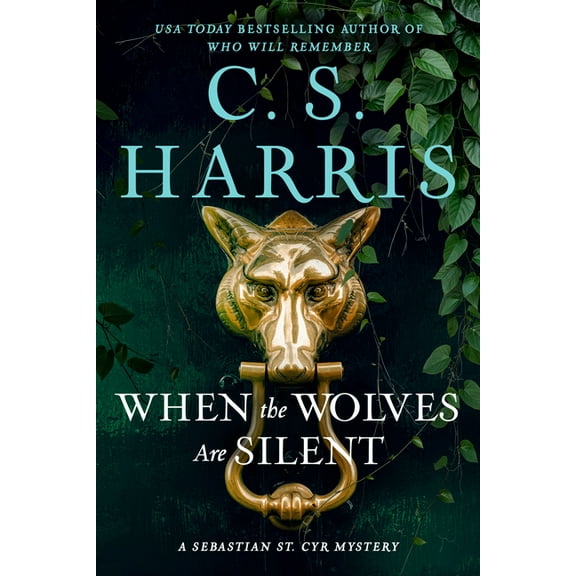 Sebastian St. Cyr Mystery When the Wolves Are Silent, (Hardcover)
