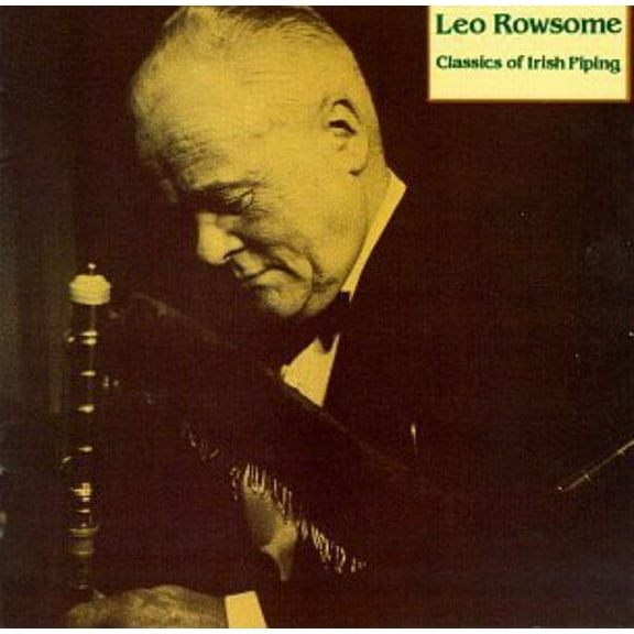 Leo Rowsome - Classics of Irish Piping - Celtic - CD