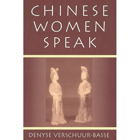 Chinese Women Speak, (Paperback)