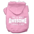 thumbnail image 1 of This Is What Awesome Looks Like Dog Pet Hoodies Light Pink Size Sm (10), 1 of 1