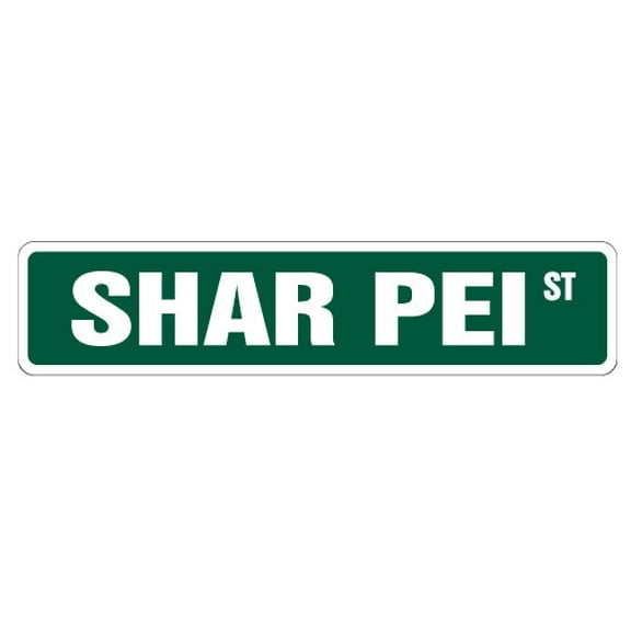 SHAR PEI Street Sign dog lover great family pet | Indoor/Outdoor |  30" Wide