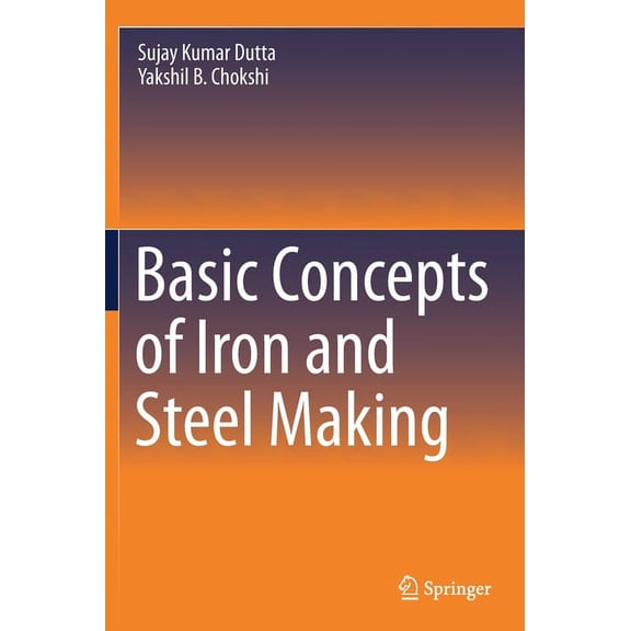 Basic Concepts of Iron and Steel Making, (Hardcover)