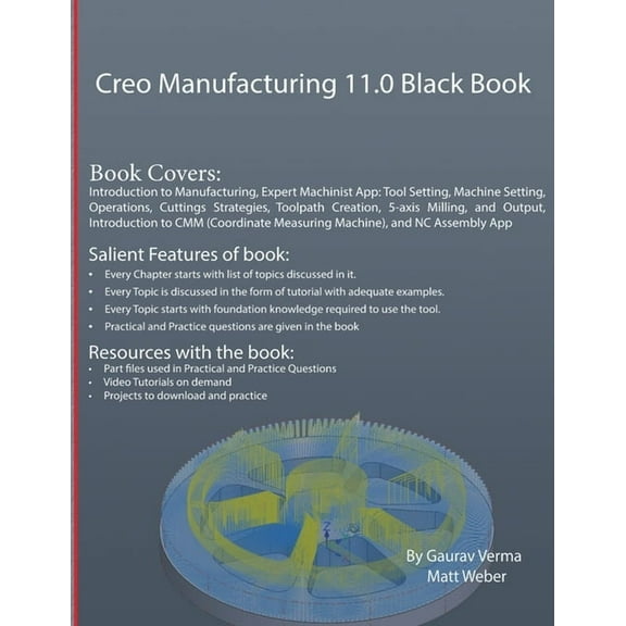 Creo Manufacturing 11.0 Black Book, (Paperback)