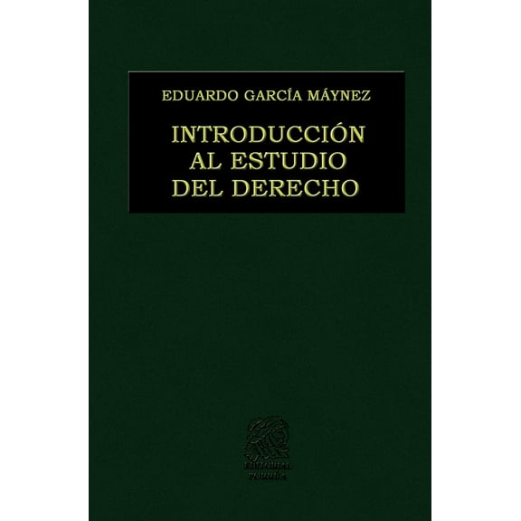 INTRODUCCION AL ESTUDIO DEL DERECHO PORRUA EDUARDO GARCIA MAYNEZ