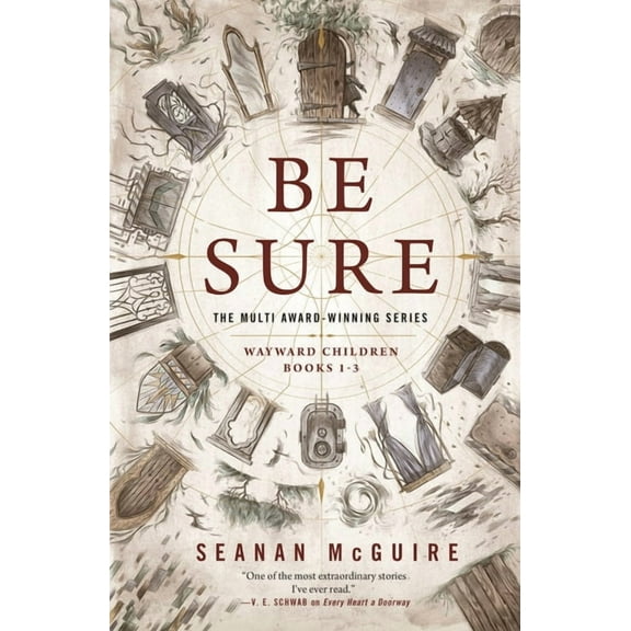 Wayward Children Be Sure: Wayward Children, Books 1-3, (Paperback)