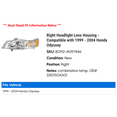 thumbnail image 2 of Right Headlight Lens Housing - Compatible with 1999 - 2004 Honda Odyssey 2000 2001 2002 2003, 2 of 2