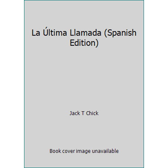 Pre-Owned La Última Llamada (Spanish Edition) (Paperback) 0937958026 9780937958025