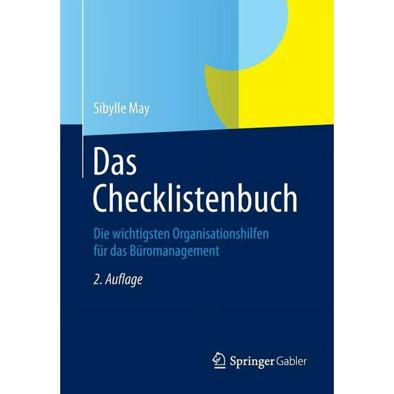 Das Checklistenbuch: Die Wichtigsten Organisationshilfen Für Das Büromanagement, (Paperback)