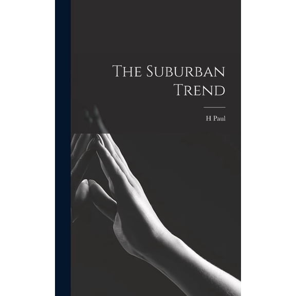 The Suburban Trend (Hardcover)