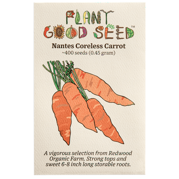 Plant Good Seed Nantes Coreless Carrot Seeds