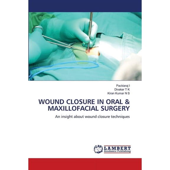 Wound Closure in Oral & Maxillofacial Surgery, (Paperback)