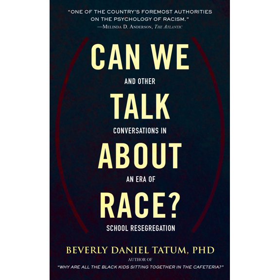 Pre-Owned Can We Talk about Race?: And Other Conversations in an Era of School Resegregation (Paperback) 0807032859 9780807032855