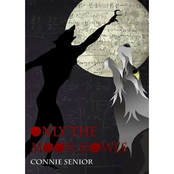 Only the Moon Howls, (Paperback)