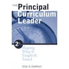 Pre-Owned The Principal As Curriculum Leader : Shaping What Is Taught and Tested 9780761975571