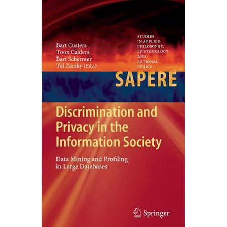 Discrimination and Privacy in the Information Society : Data Mining and Profiling in Large (Best Database For Large Data)