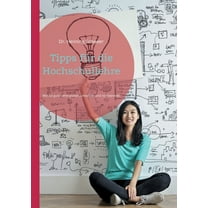 Tipps für die Hochschullehre : Wie Sie gute Lehre planen, umsetzen und nachbereiten (Paperback)