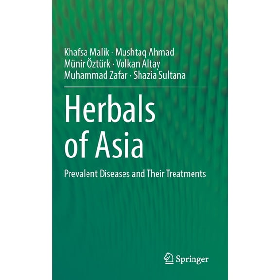 Herbals of Asia: Prevalent Diseases and Their Treatments, (Hardcover)
