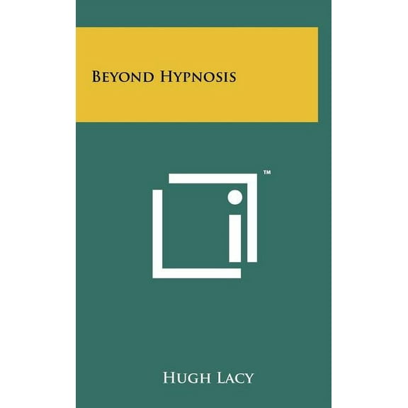 Beyond Hypnosis, (Hardcover)