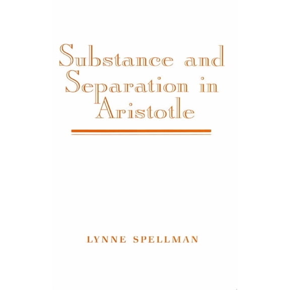 Substance and Separation in Aristotle, (Paperback)
