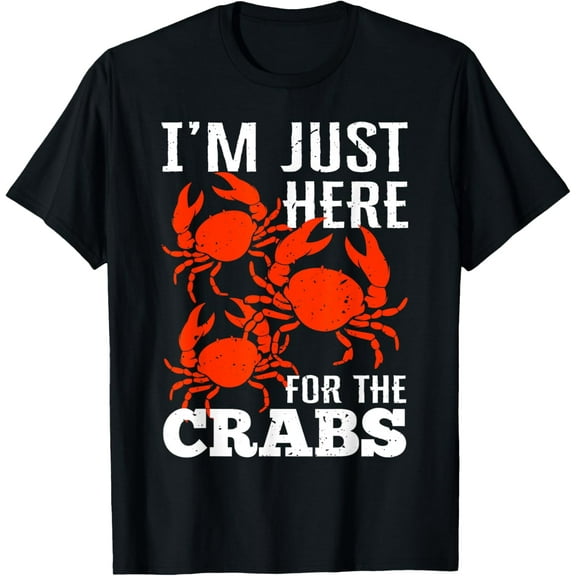 Playful Comfort Tee - Crab Eating - I'm Just Here For The Crabs T-Shirt