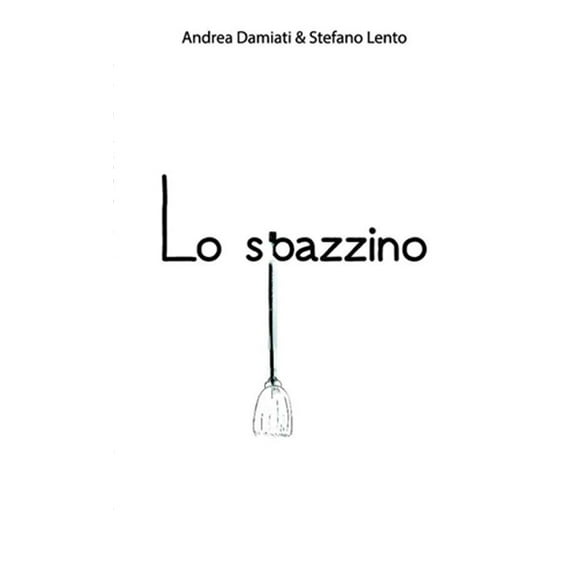 Lo spazzino, (Paperback)