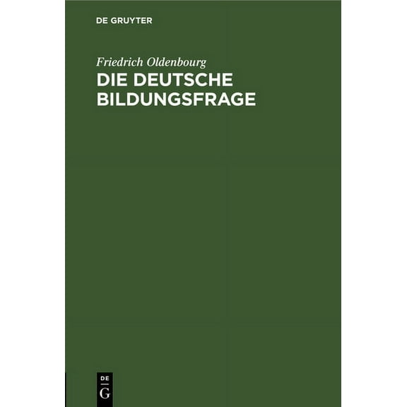 Die deutsche Bildungsfrage, (Hardcover)