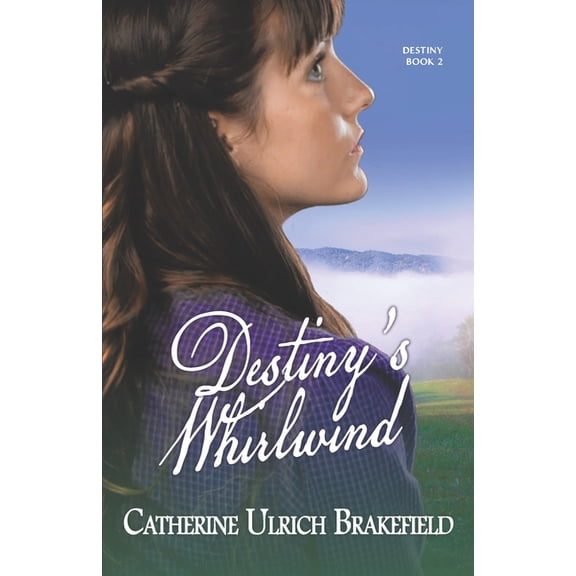 Destiny Destiny's Whirlwind, Book 2, (Paperback)