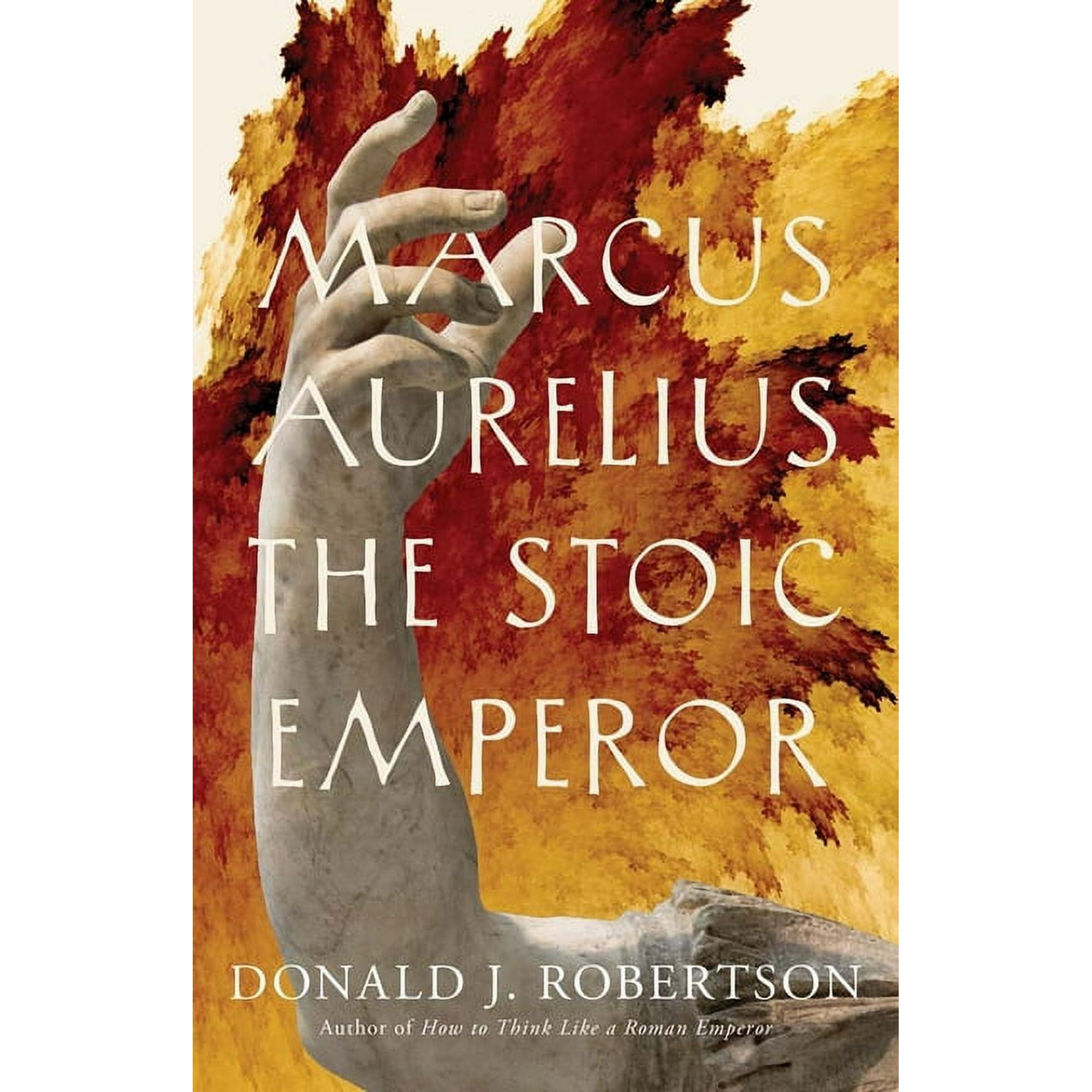 Ancient Lives Marcus Aurelius: The Stoic Emperor (Hardcover)