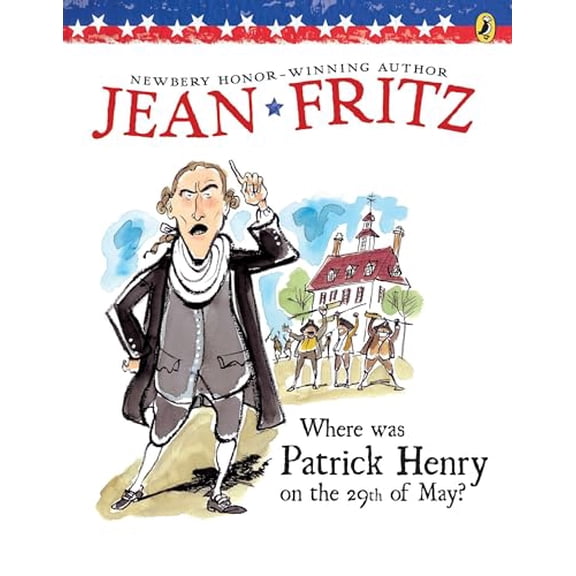 Pre-Owned Where Was Patrick Henry on the 29th of May? (Paperback) 0698114396 9780698114395