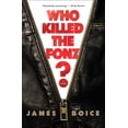 thumbnail image 1 of Pre-Owned Who Killed the Fonz? (Paperback) 1501196898 9781501196898, 1 of 1