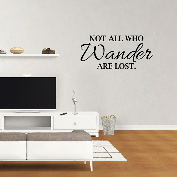 Wall Decal Quote Not All Who Wander Are Lost Sticker Traveler Sign Art ...
