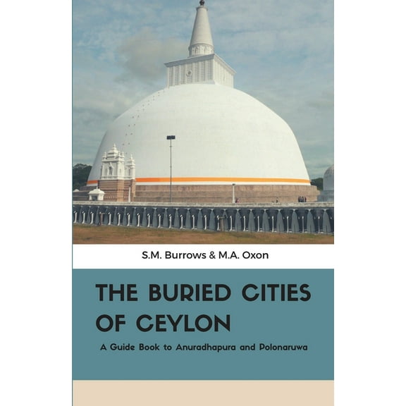 The Buried Cities of Ceylon (Paperback)