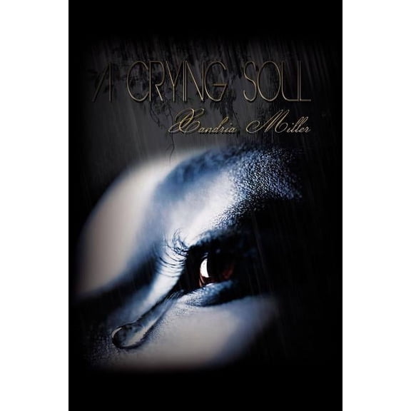A Crying Soul (Paperback)