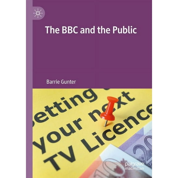 The BBC and the Public, (Hardcover)