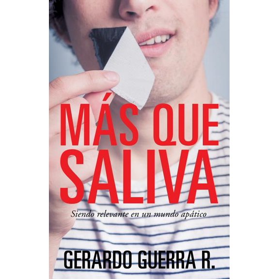 Mas Que Saliva, (Paperback)