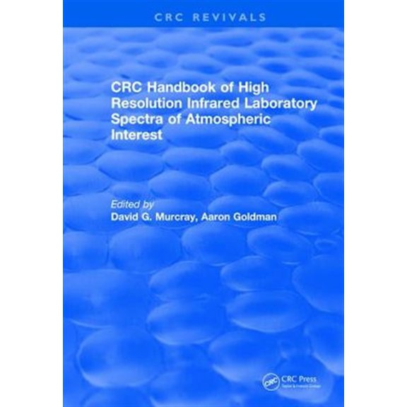 Pre-Owned CRC Press Revivals: Revival: Handbook of High Resolution Infrared Laboratory Spectra of Atmospheric Interest (1981) (Hardcover)