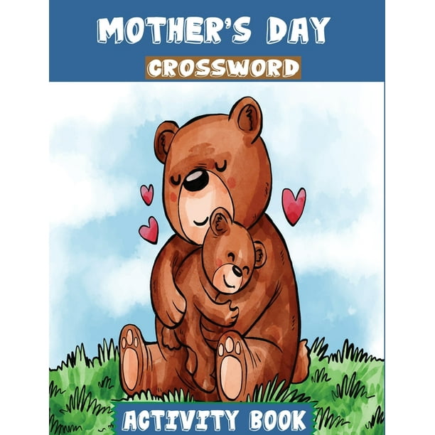Mother's Day Crossword Book : 95 words for mother's day Advanced Level crossword puzzle word finder (Paperback)