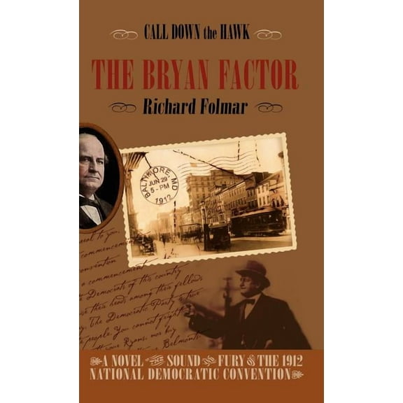 Call Down the Hawk: The Bryan Factor (Hardcover)
