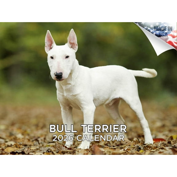 2025 2026 Bull Terrier Calendar - Dog Breed Monthly Wall Calendar - 12 x 18 Open - Thick No-Bleed Paper - Giftable - Made in USA