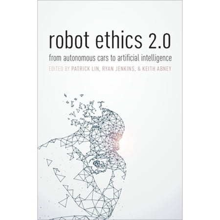 Pre-Owned Robot Ethics 2.0 (Hardcover) by Lin